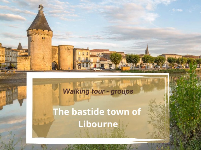 Libourne Bastide: Private Guided Walking Tour with Market & Wine Bar