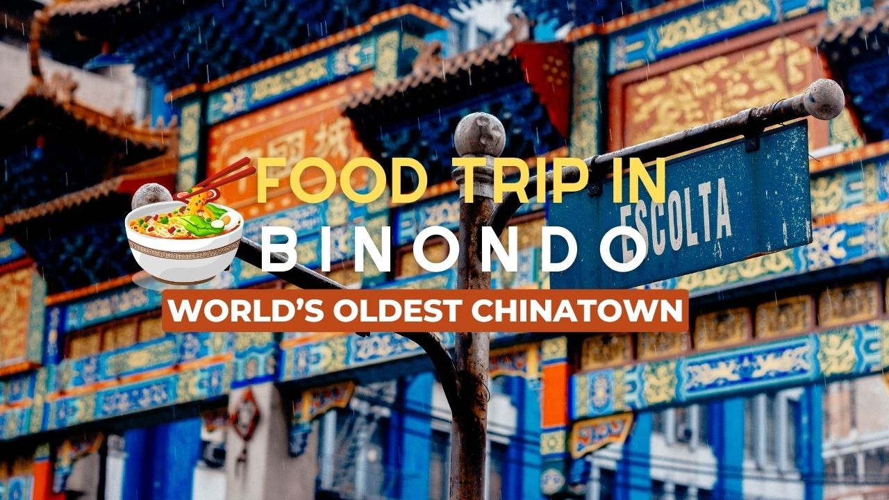 Binondo Food Immersion: World's Oldest Chinatown, Deep-Dish