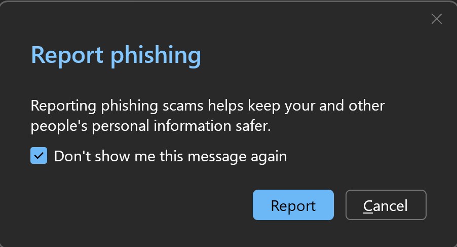 Report the Phishing Attempt to Protect Others